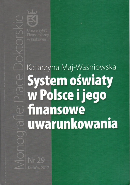 Okładka książki: System oświaty w Polsce i jego finansowe uwarunkowania