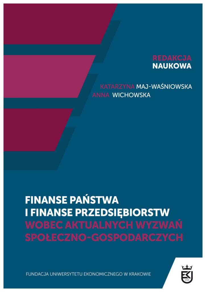 Okładka książki: Finanse państwa i finanse przedsiębiorstw wobec aktualnych wyzwań społeczno-gospodarczych