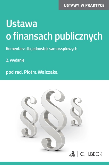 Okładka książki: Ustawa o finansach publicznych. Komentarz dla jednostek samorządowych,