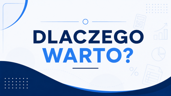 Grafika z napisem: Dlaczego warto?