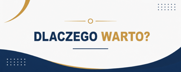 Grafika z tekstem: Dlaczego warto? 