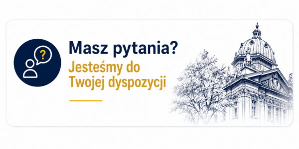 Grafika zawiera treść Masz pytanie. Jesteśmy do twojej dyspozycji oraz obraz części Budynku Gł&oacute;wnego UEK.